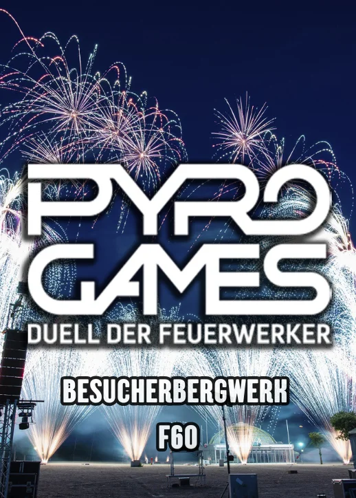 Pyrogames 2026 Besucherbergwerk F60 Event-Ticket