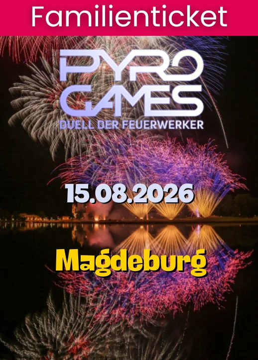 Pyrogames 2026 | Familienticket | Magdeburg